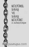 Kültürel Savaş Ve Savaş Kültürü