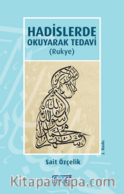 Hadislerde Okuyarak Tedavi (Rukye)