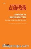 Antikler ve Postmodernler & Formların Tarihselliği Üzerine