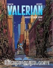 Valerian Cilt 1 / Hareketli Sular Şehri
