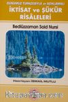 İktisat ve Şükür Risaleleri (Günümüz Türkçesiyle ve Açıklamalı)