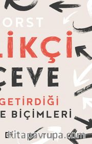 Yenilikçi Çerçeve <br /> Tasarımın Getirdiği Yeni Düşünme Biçimleri