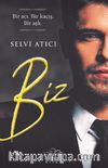 Biz (Ciltli)