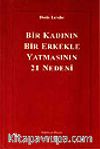Bir Kadının Bir Erkekle Yatmasının 21 Nedeni