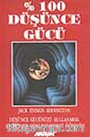 % 100 Düşünce Gücü