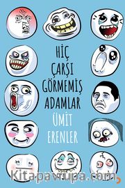 Hiç Çarşı Görmemiş Adamlar