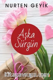 Aşka Sürgün