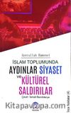 İslam Toplumunda Aydınlar Siyaset ve Kültürel Saldırılar (İnce Noktalar 4)
