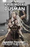 Kalbimdeki Düşman