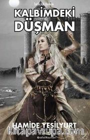 Kalbimdeki Düşman