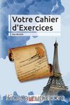 Votre Cahier d’Exercices