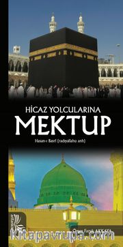Hicaz Yolcularına Mektup