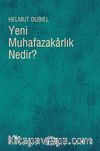 Yeni Muhafazakarlık Nedir?