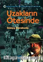 Uzakların Ötesinde
