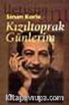 Kızıltoprak Günlerim