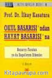 Okul Başarısından Hayat Başarısına