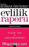 Evlilik Raporu & Evlilik - Aile ve Yaşam Birlikteliği