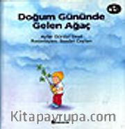 Doğum Gününde Gelen Ağaç