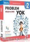 2. Sınıf Okulda ve Evde Problem Yok