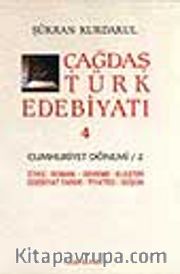 Çağdaş Türk Edebiyatı 4 (Cumhuriyet Dönemi 2. Kitap)