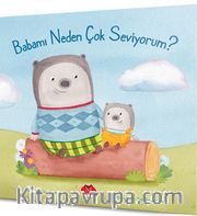 Babamı Neden Çok Seviyorum?