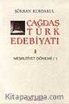 Çağdaş Türk Edebiyatı 1 (Meşrutiyet Dönemi 1. Kitap)