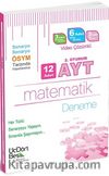 YKS 2. Oturum AYT Matematik 12 Adet Deneme Video Çözümlü