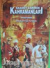 Saadet Asrının Kahramanları 