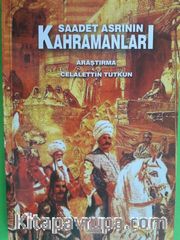 Saadet Asrının Kahramanları 