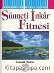 Sünneti İnkar Fitnesi