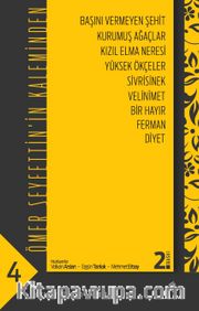 Ömer Seyfettin’in Kaleminden 4