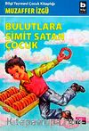 Bulutlara Simit Satan Çocuk