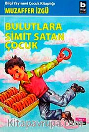 Bulutlara Simit Satan Çocuk