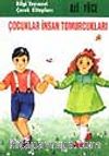 Çocuklar İnsan Tomurcukları