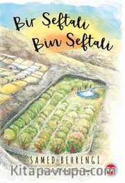 Bir Şeftali Bin Şeftali (Ciltli)