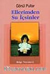 Ellerimden Su İçsinler