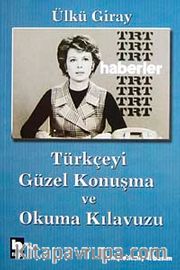 Türkçeyi Güzel Konuşma ve Okuma Kılavuzu