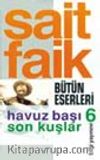 Havuz Başı / Son Kuşlar