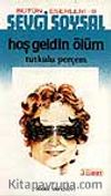 Hoş Geldin Ölüm