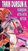 Kurşun Ata Ata Biter