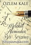 Melekut Aleminden Bir Serzeniş
