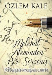 Melekut Aleminden Bir Serzeniş