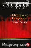 Oyunlar ve Gerçekler