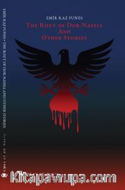 The Route Of Dor Nassia and Other Stories