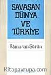 Savaşan Dünya ve Türkiye (Ciltsiz)