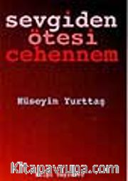Sevgiden Ötesi Cehennem