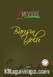 Barışın Yolu (İki Dil Bir Kitap - Arapça-Türkçe)