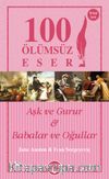 Aşk ve Gurur - Babalar ve Oğullar