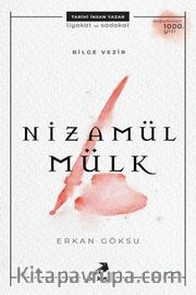 Bilge Vezir: Nizamülmülk