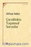 Çocuklukta Yaşamsal Sorunlar
